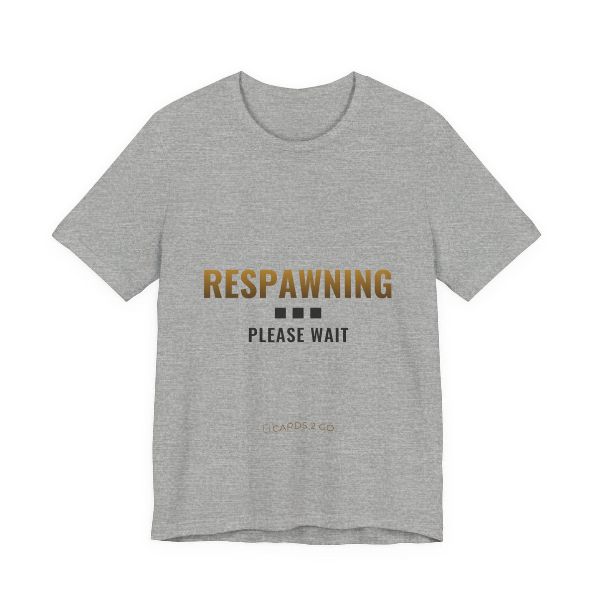 Respawning... Please Wait Tee