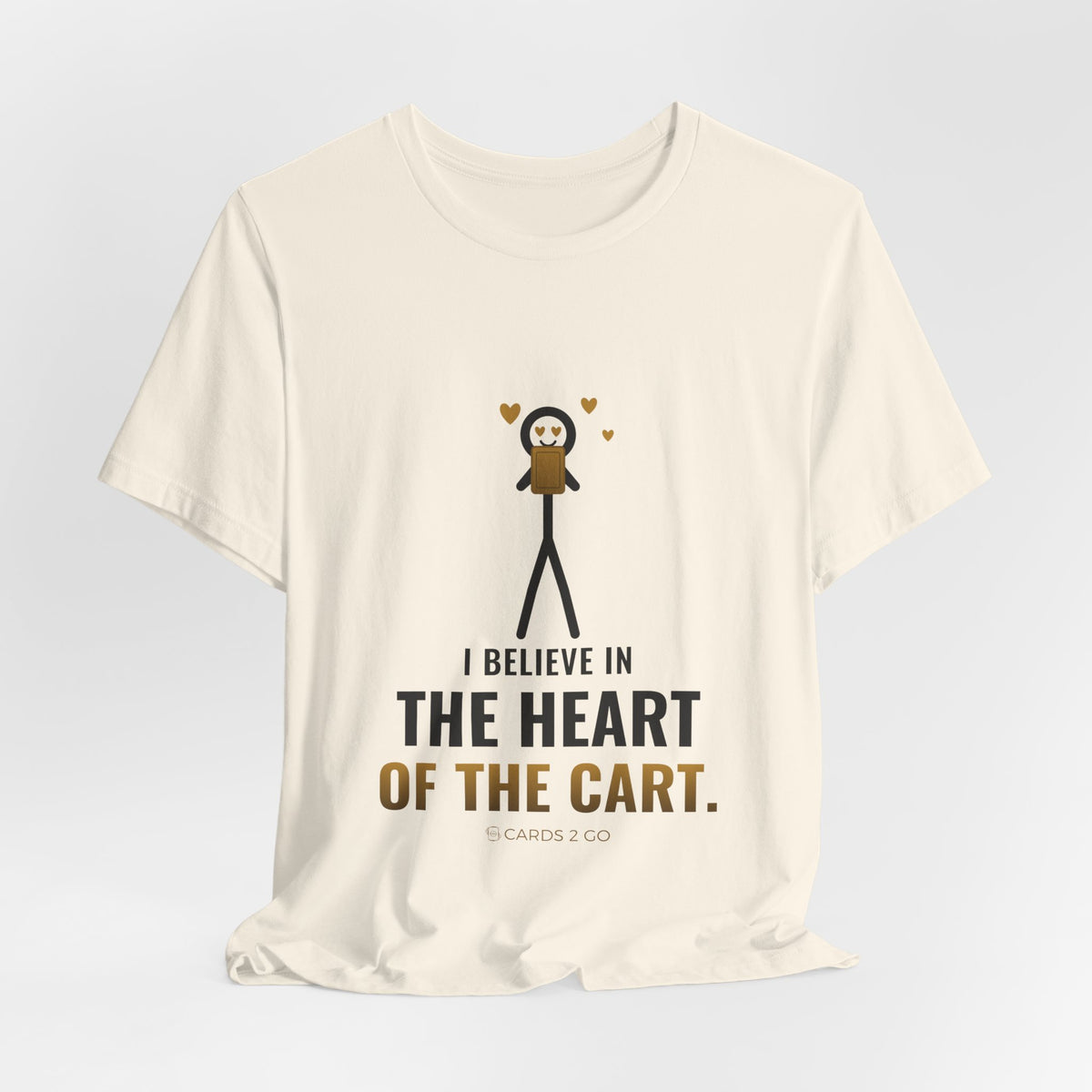 I Believe In The Heart Of The Cart Illustrated Tee
