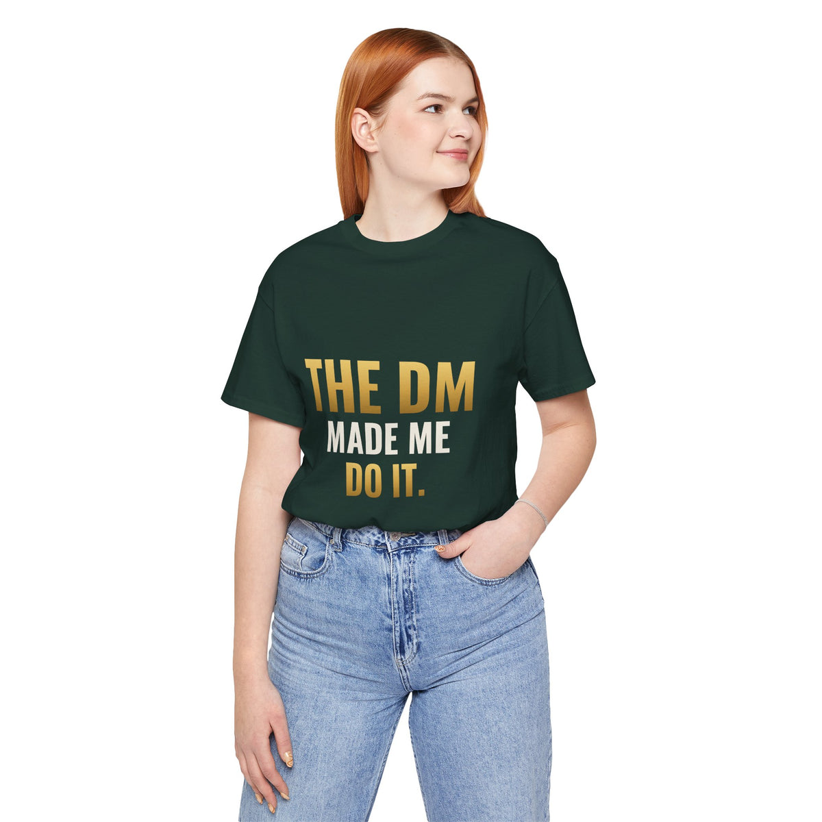 The DM Made Me Do It Tee