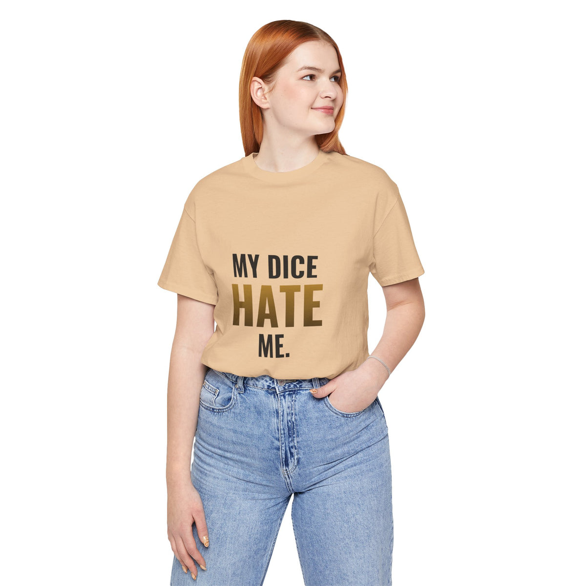 My Dice Hate Me Tee