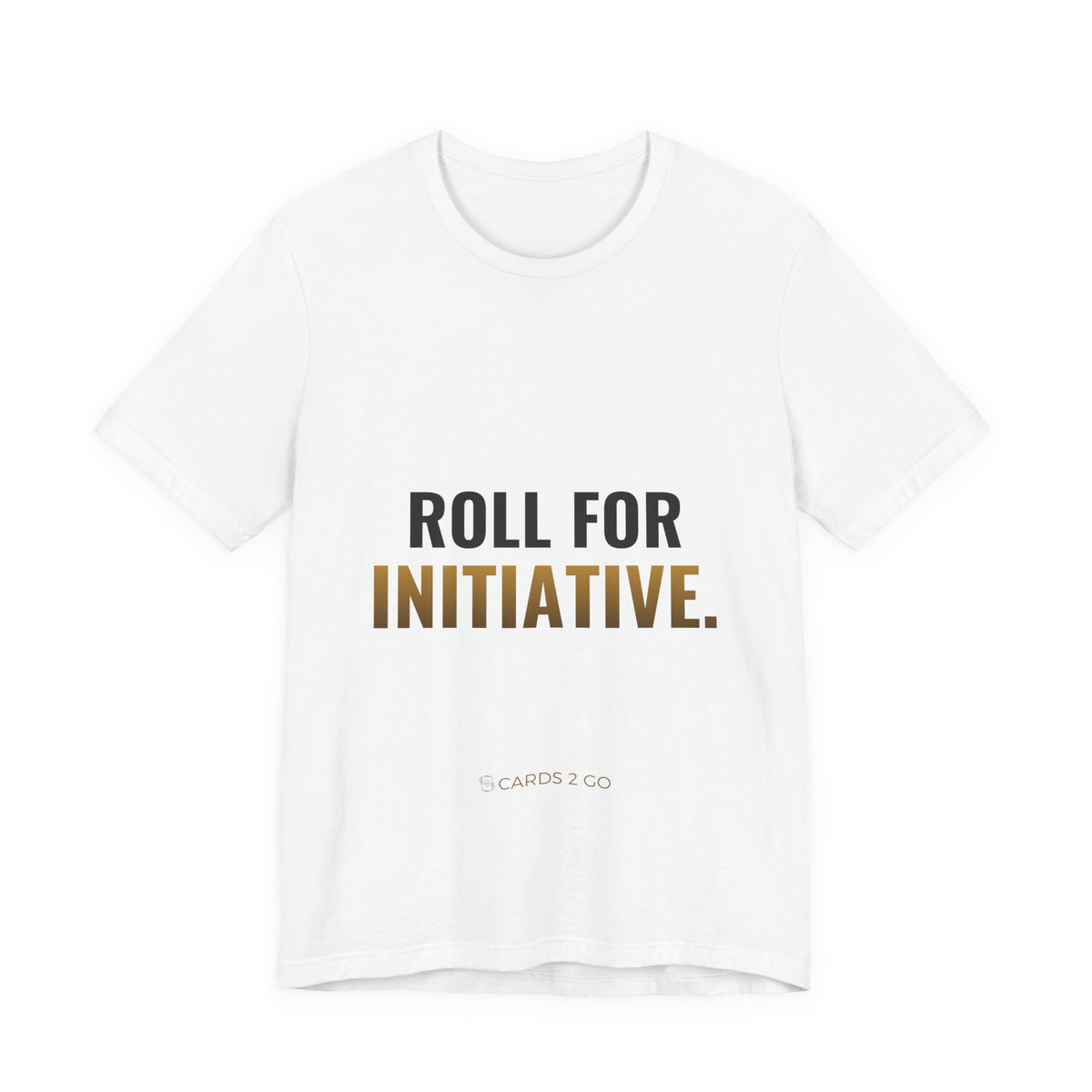 Roll For Initiative Tee – funny D&D t-shirt by Cards2Go