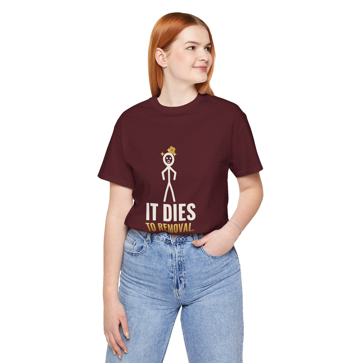 It Dies To Removal Illustrated Tee