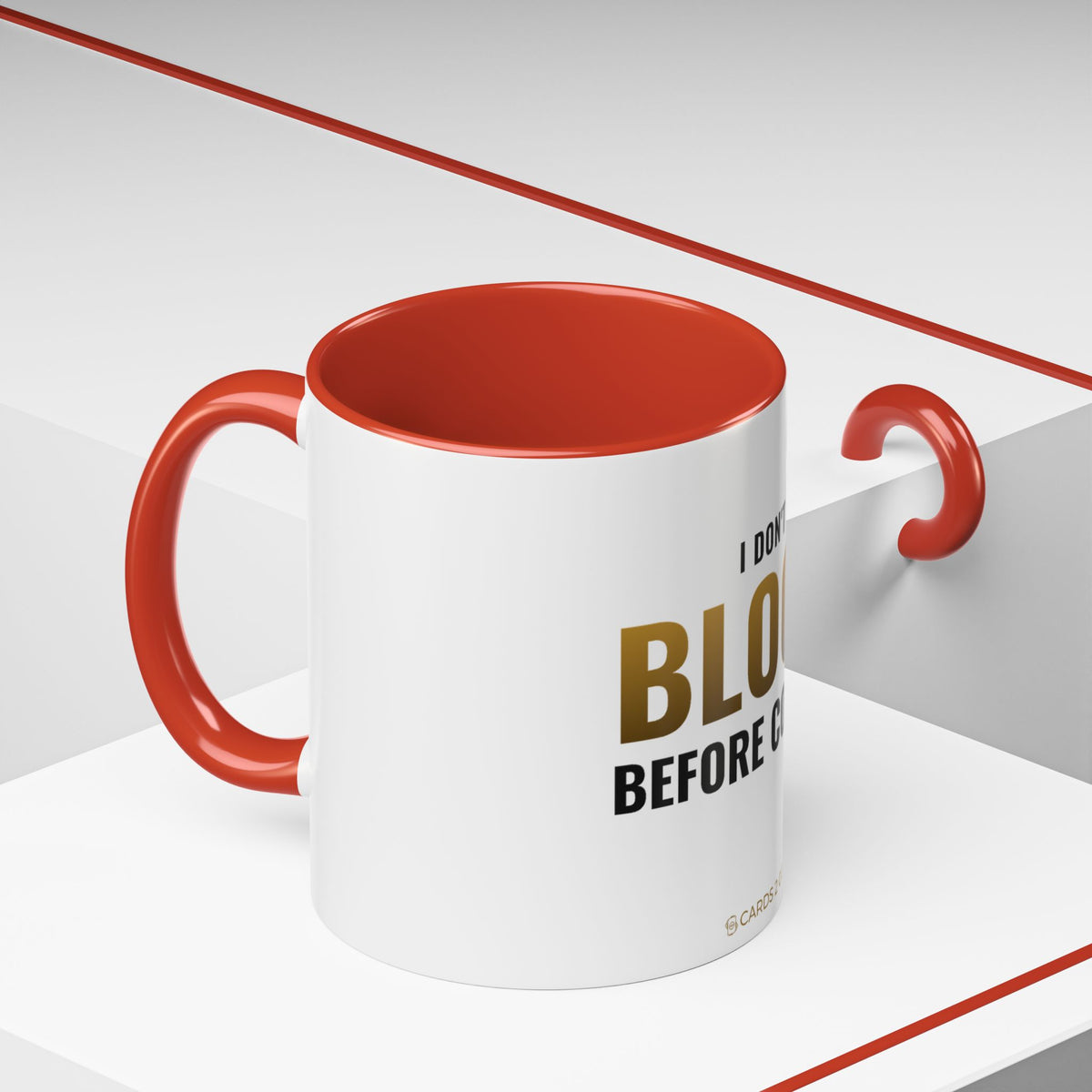 I Don't Block Before Coffee Mug