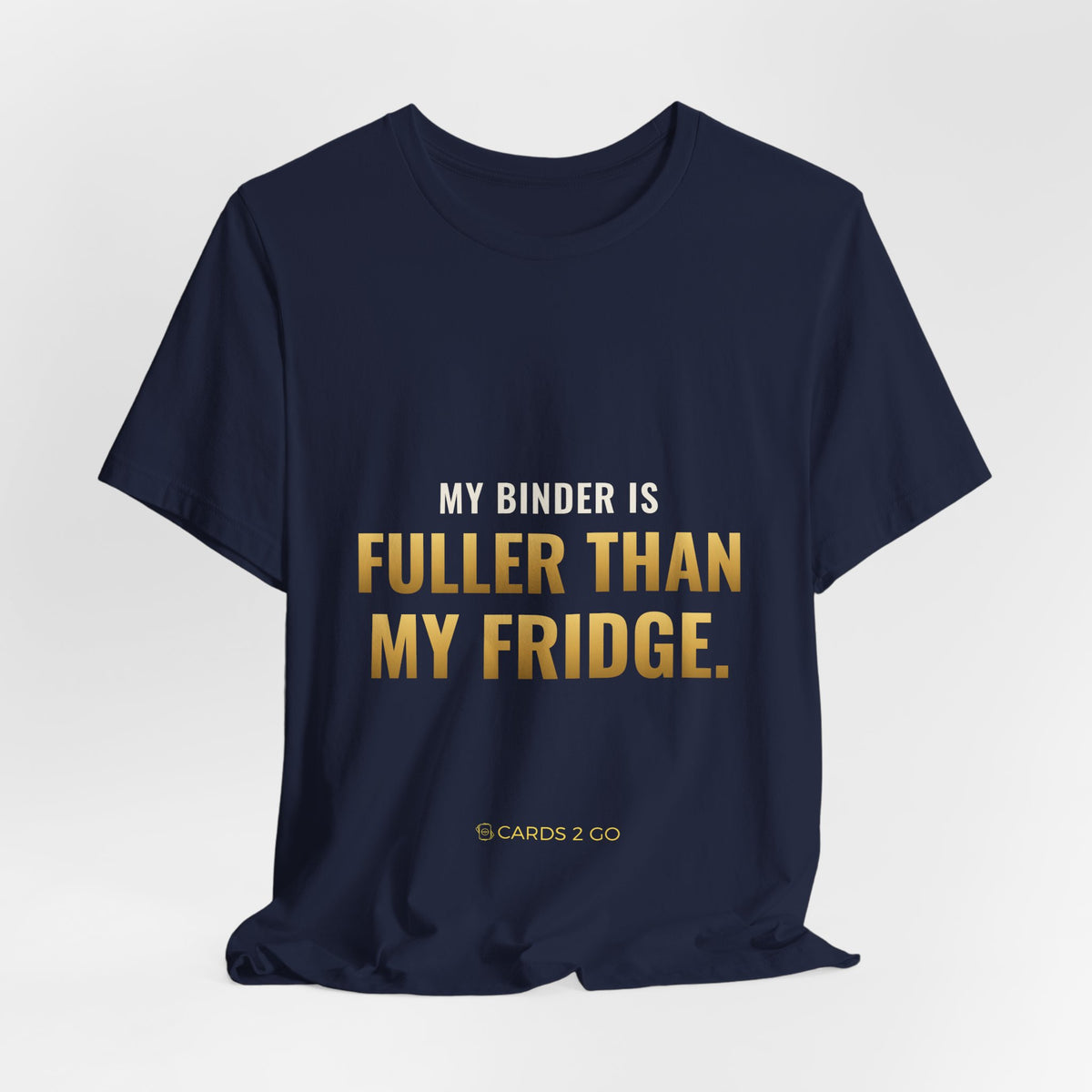 My Binder Is Fuller Than My Fridge Tee