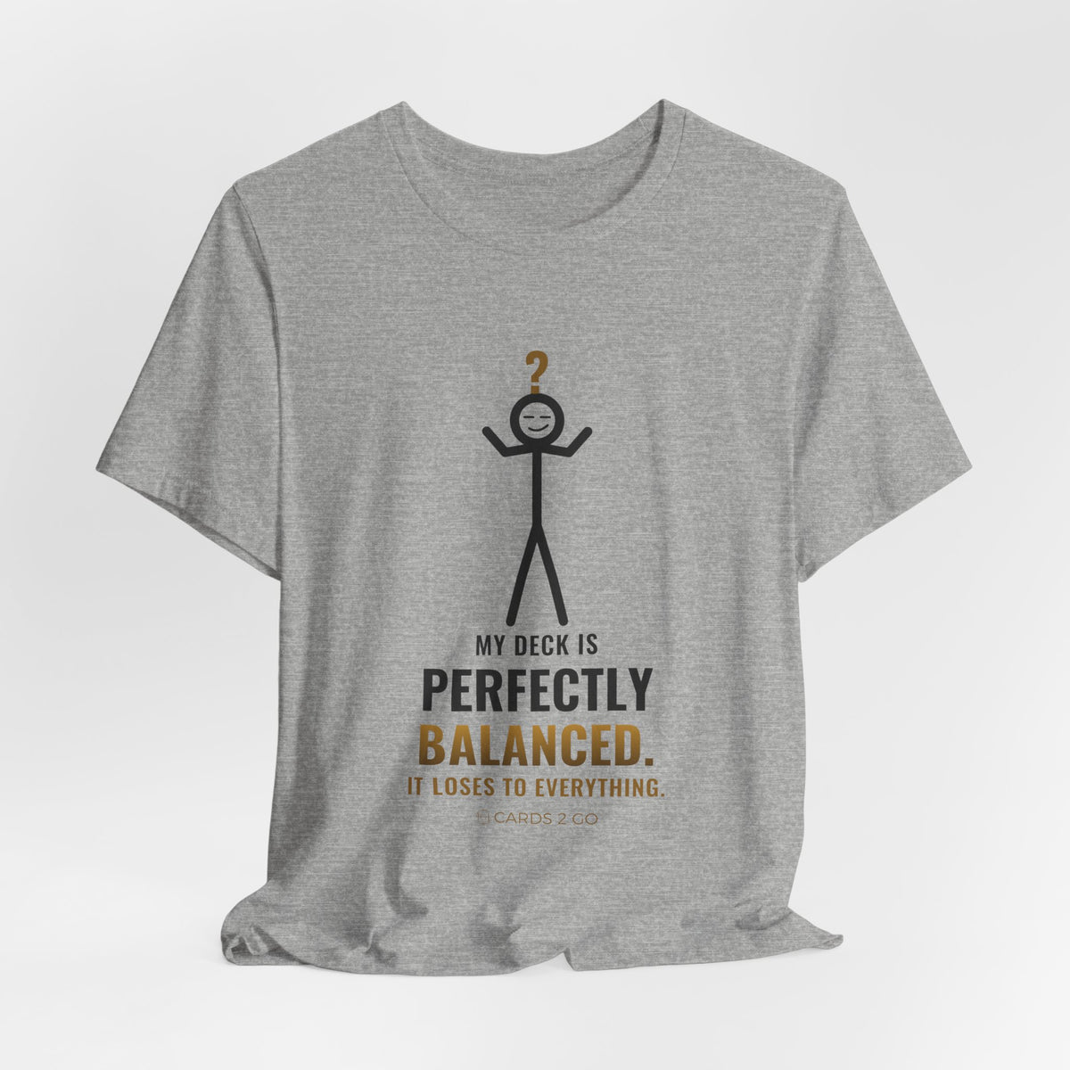 My Deck Is Perfectly Balanced Illustrated Tee