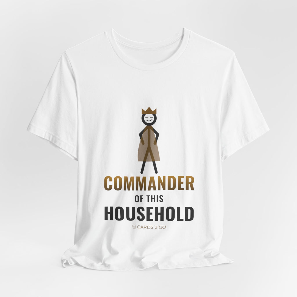 Commander Of This Household Illustrated Tee