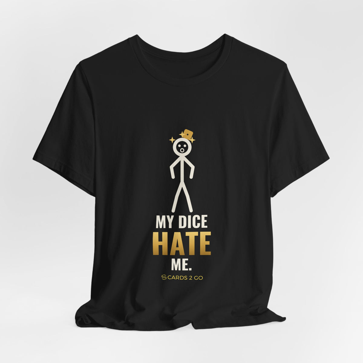 My Dice Hate Me Illustrated Tee