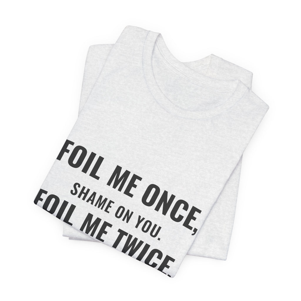Foil Me Twice, Gem Mint Tee