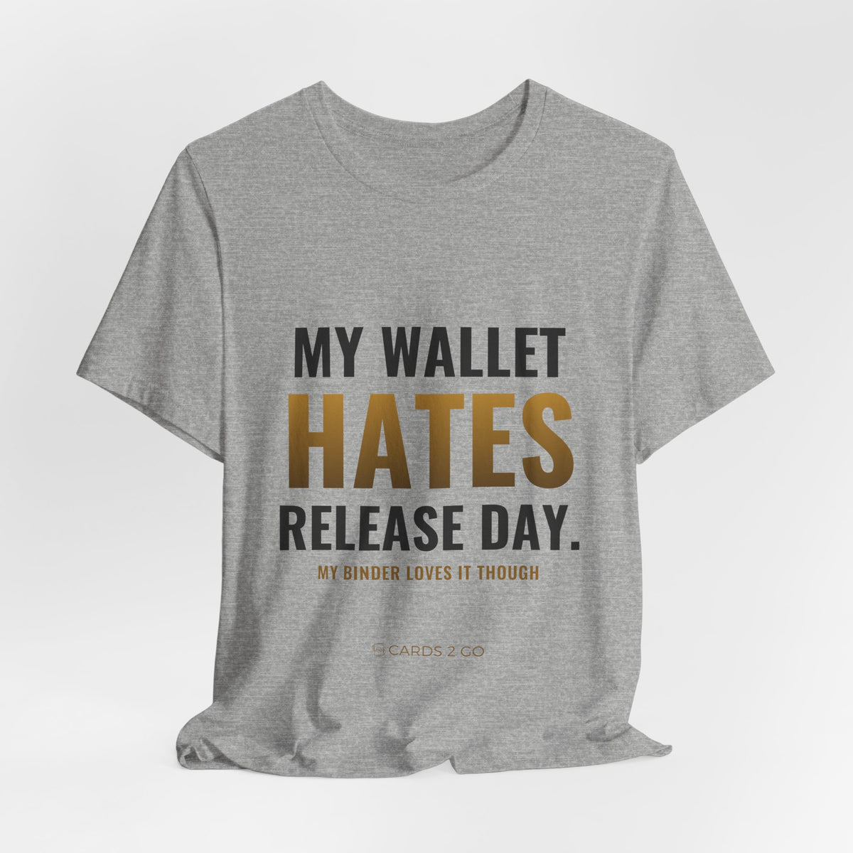 My Wallet Hates Release Day Tee