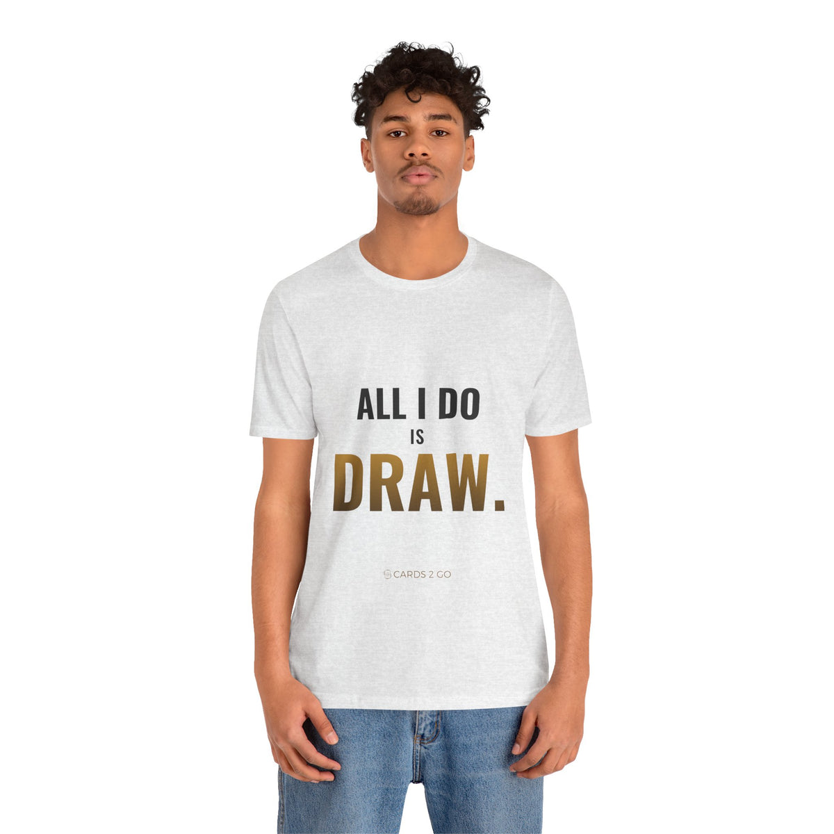 All I Do Is Draw Tee