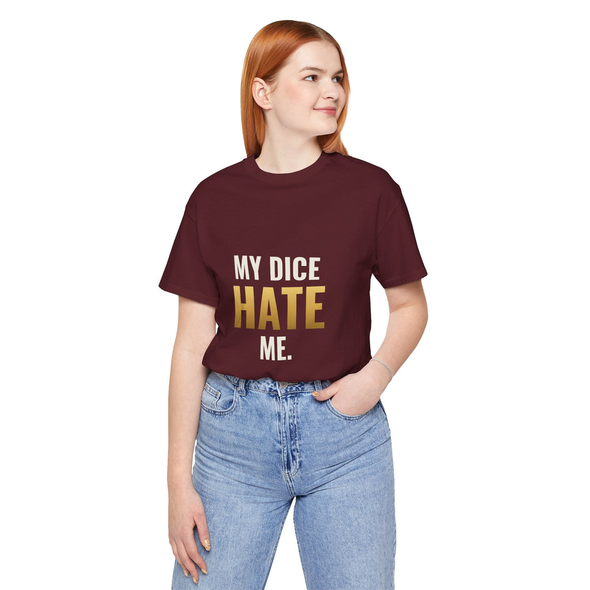 My Dice Hate Me Tee