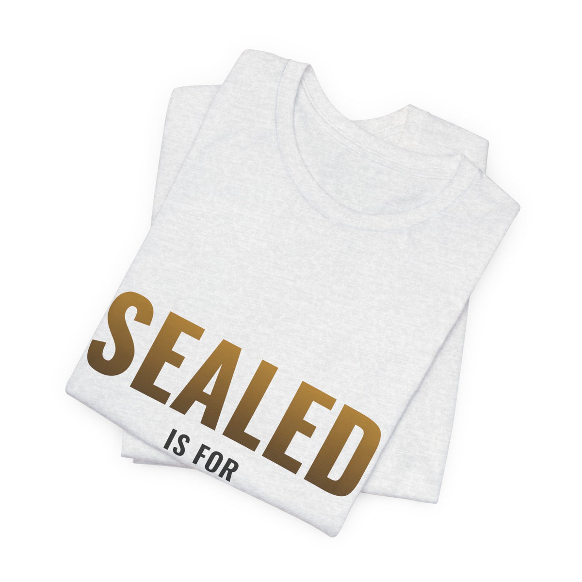 Sealed Is For Cowards Tee
