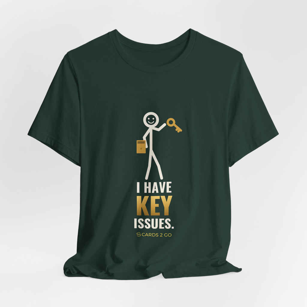I Have Key Issues Illustrated Tee
