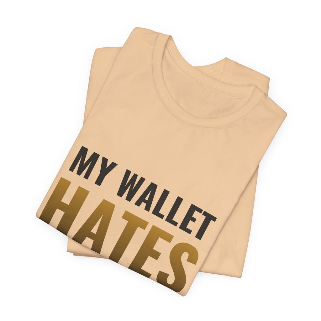 My Wallet Hates Release Day Tee