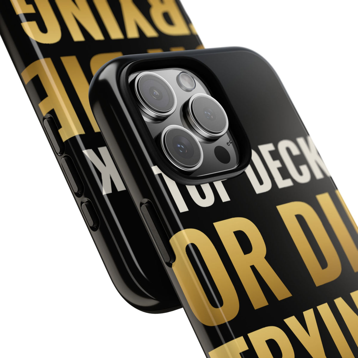 Top Deck Or Die Trying iPhone Case