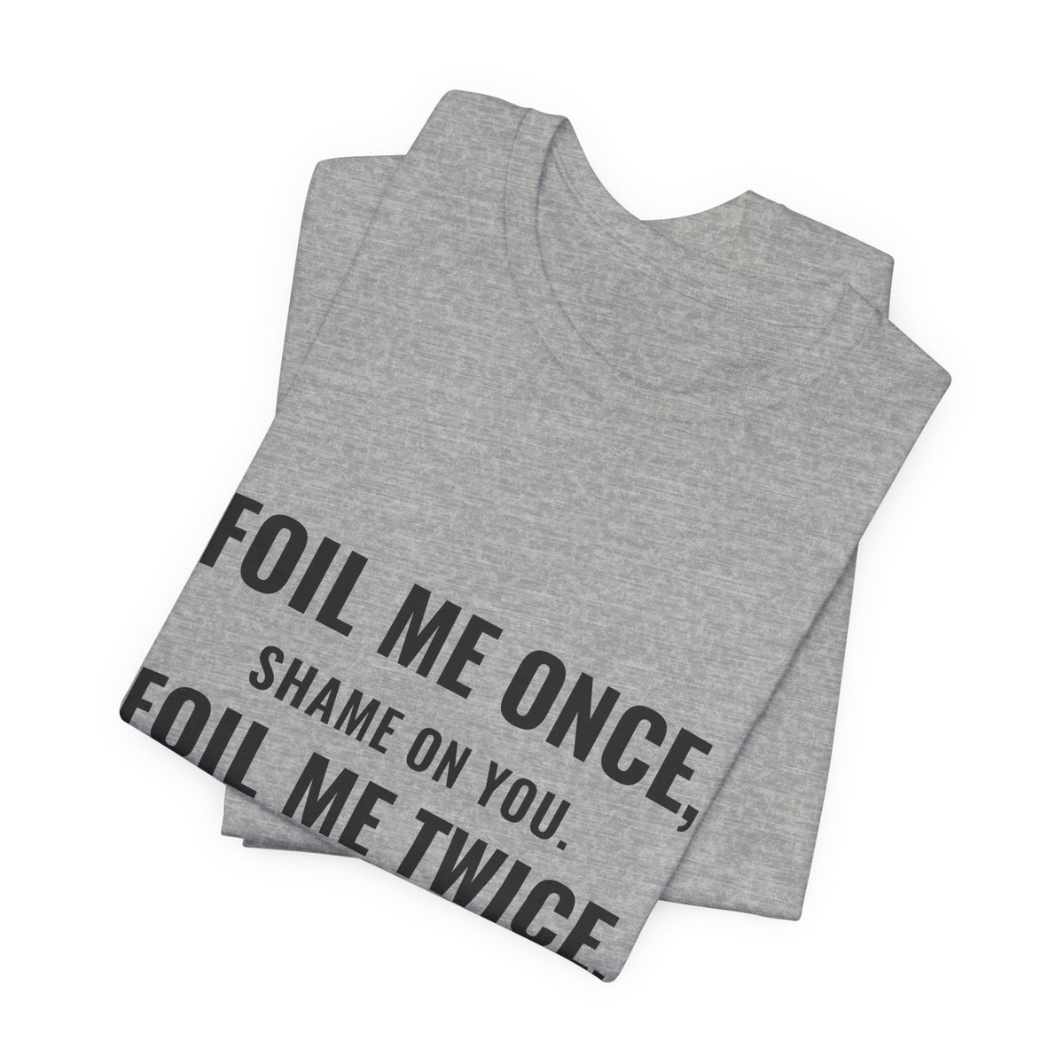 Foil Me Twice, Gem Mint Tee
