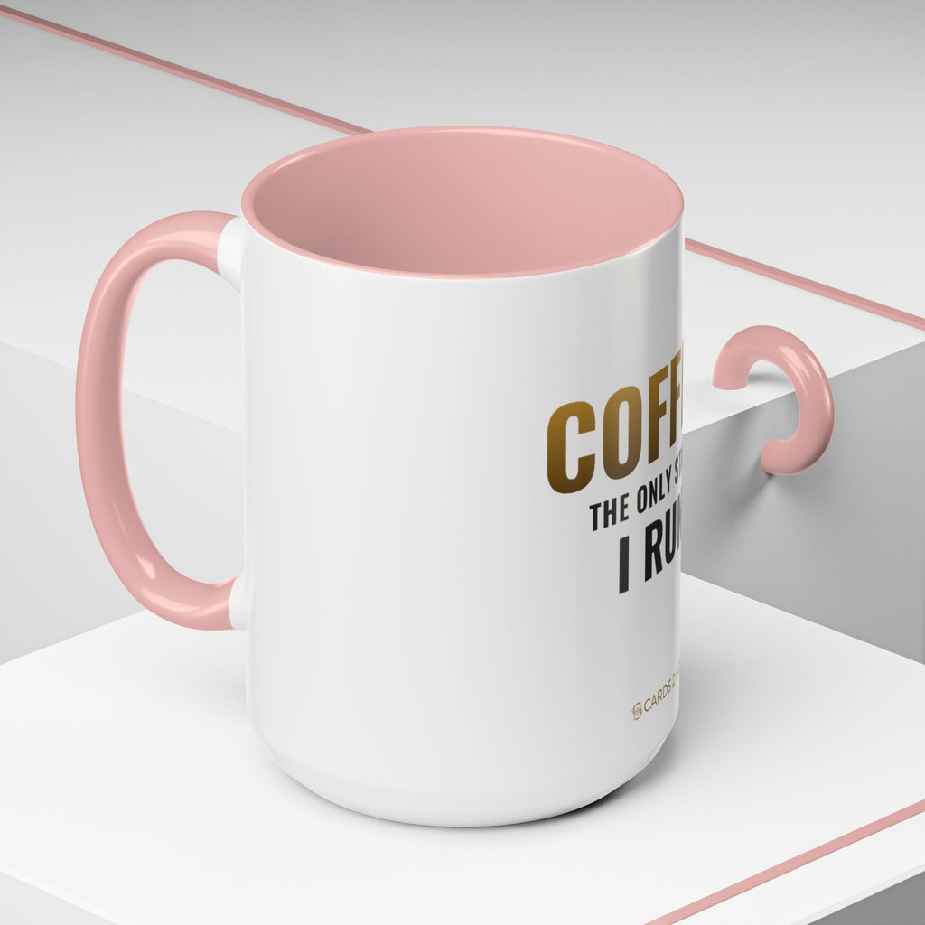 Coffee: The Only Staple I Run Mug