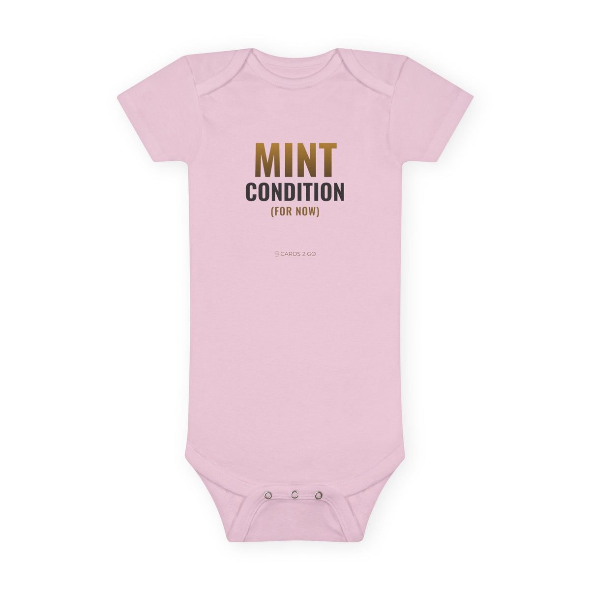 Mint Condition (For Now) Baby Onesie