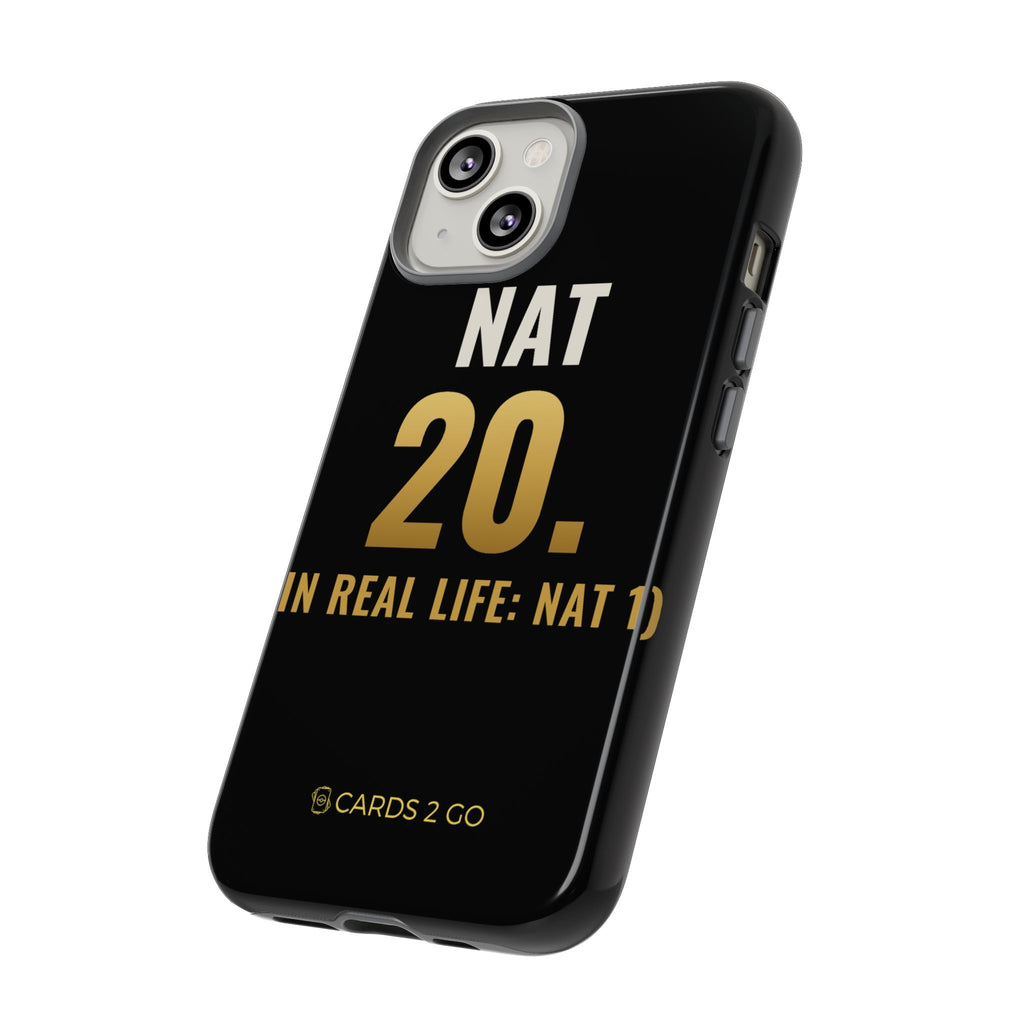Nat 20 (In Real Life: Nat 1) iPhone Case