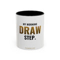 My Morning Draw Step Mug – funny trading card coffee mug by Cards2Go