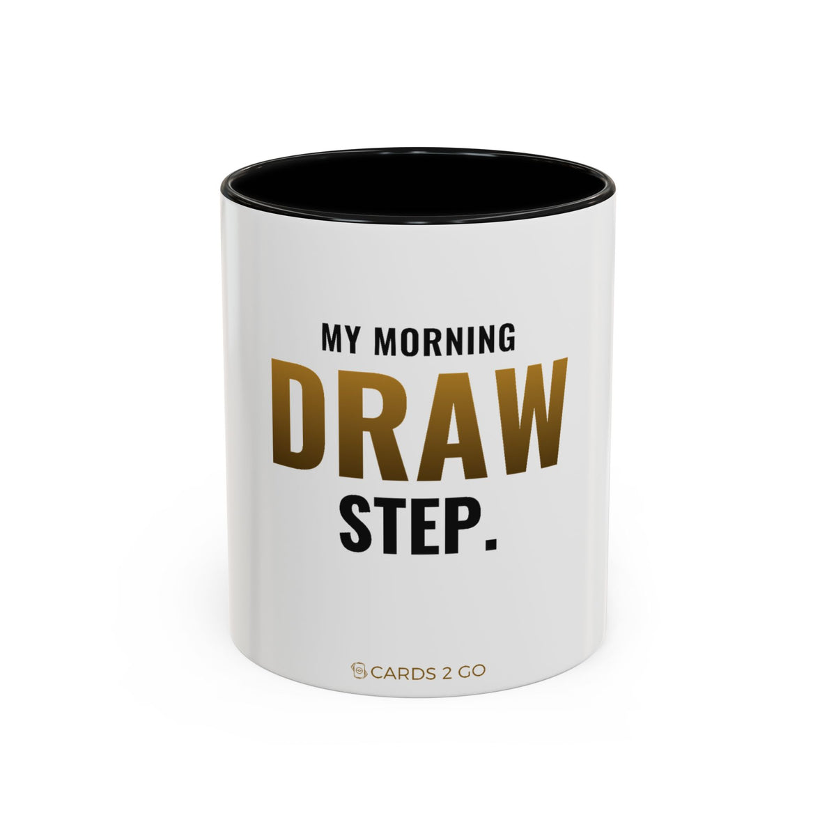 My Morning Draw Step Mug – funny trading card coffee mug by Cards2Go