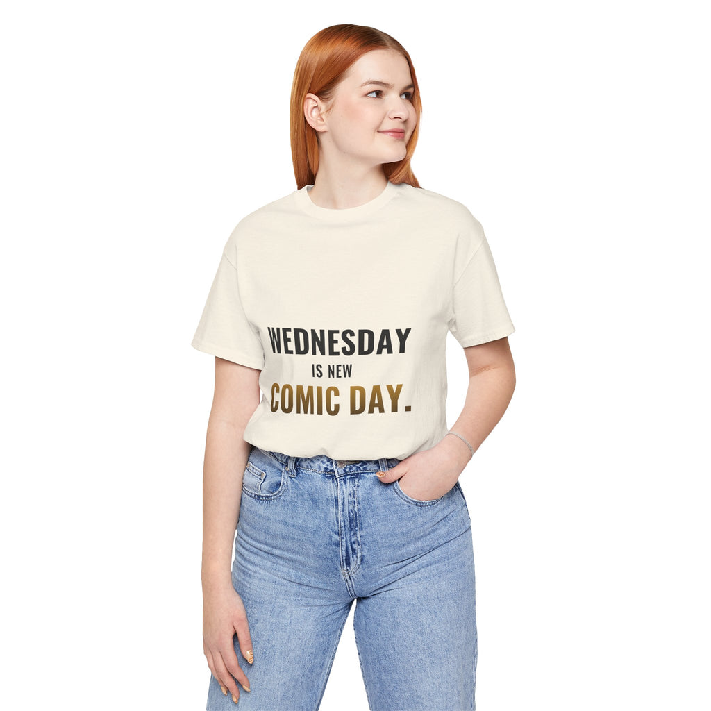 Wednesday Is New Comic Day Tee