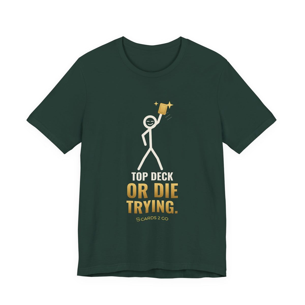Top Deck Or Die Trying Illustrated Tee