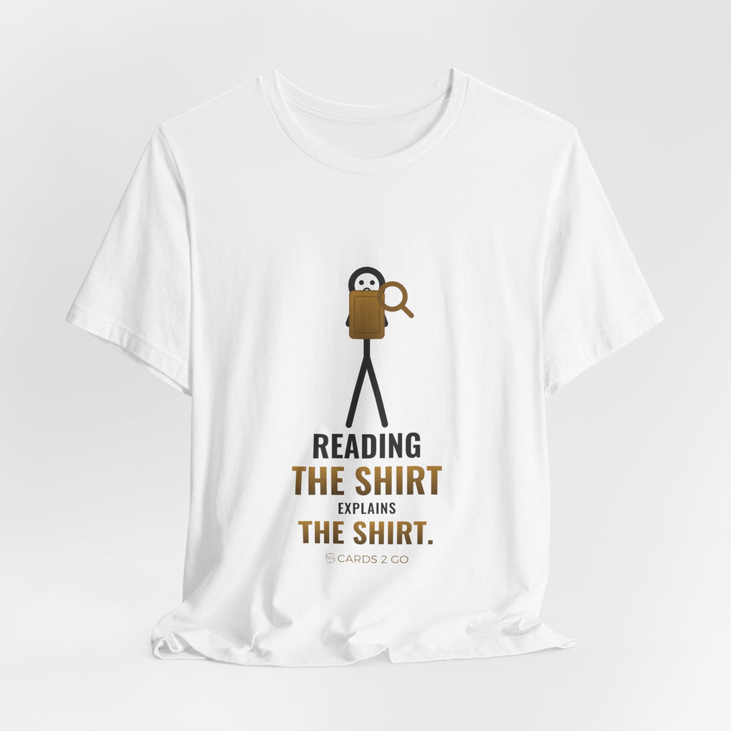 Reading The Shirt Explains The Shirt Illustrated Tee