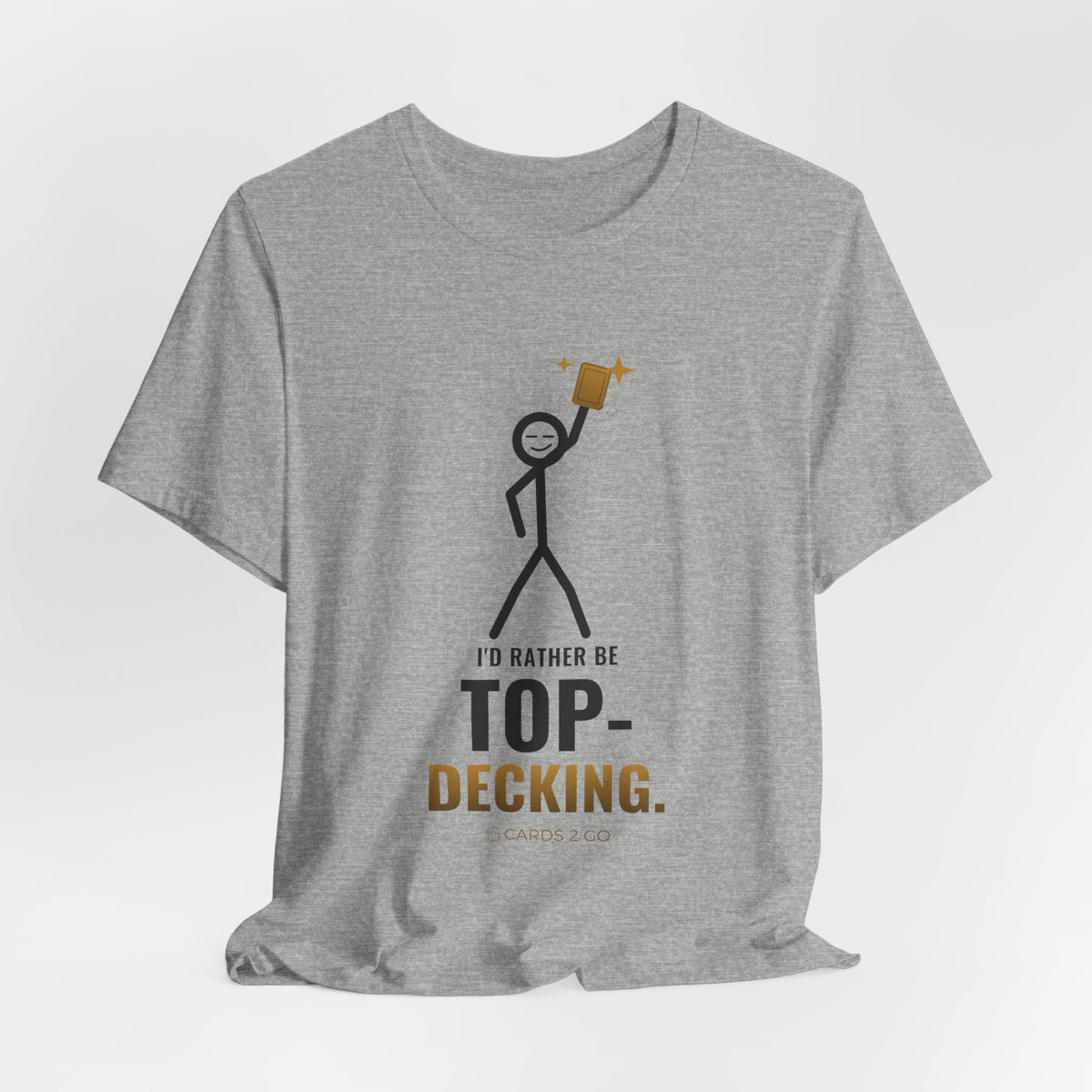 I'd Rather Be Top-Decking Illustrated Tee