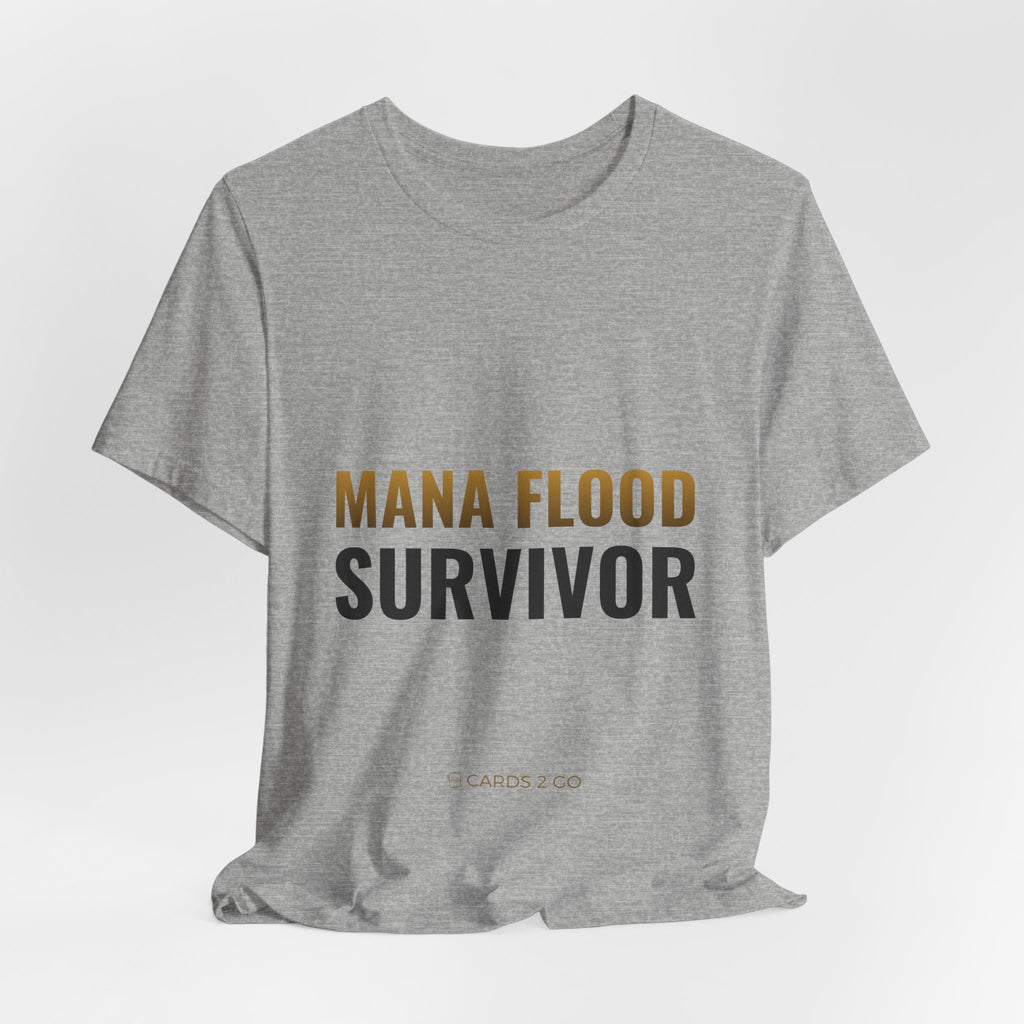 Mana Flood Survivor Tee