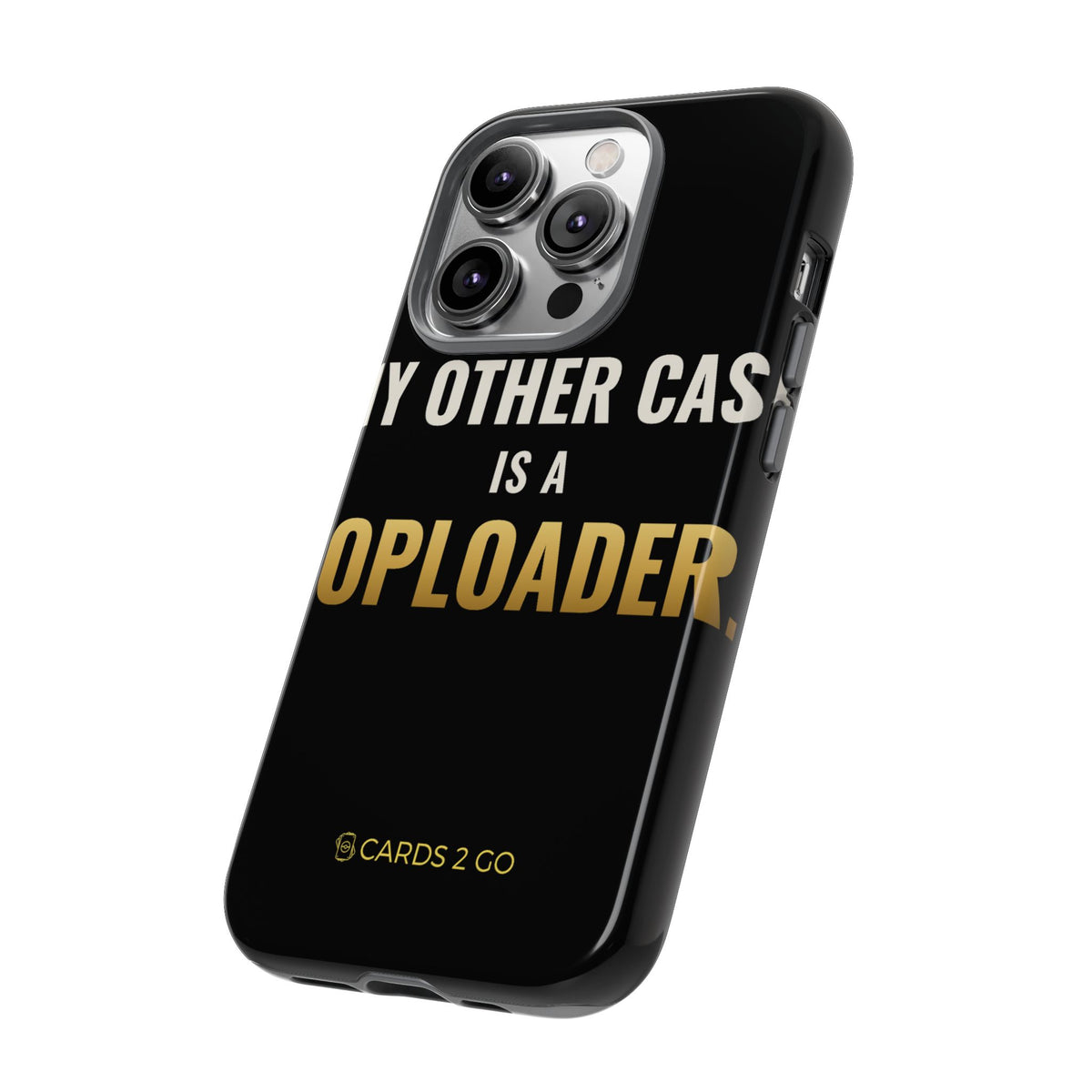 My Other Case Is A Toploader iPhone Case