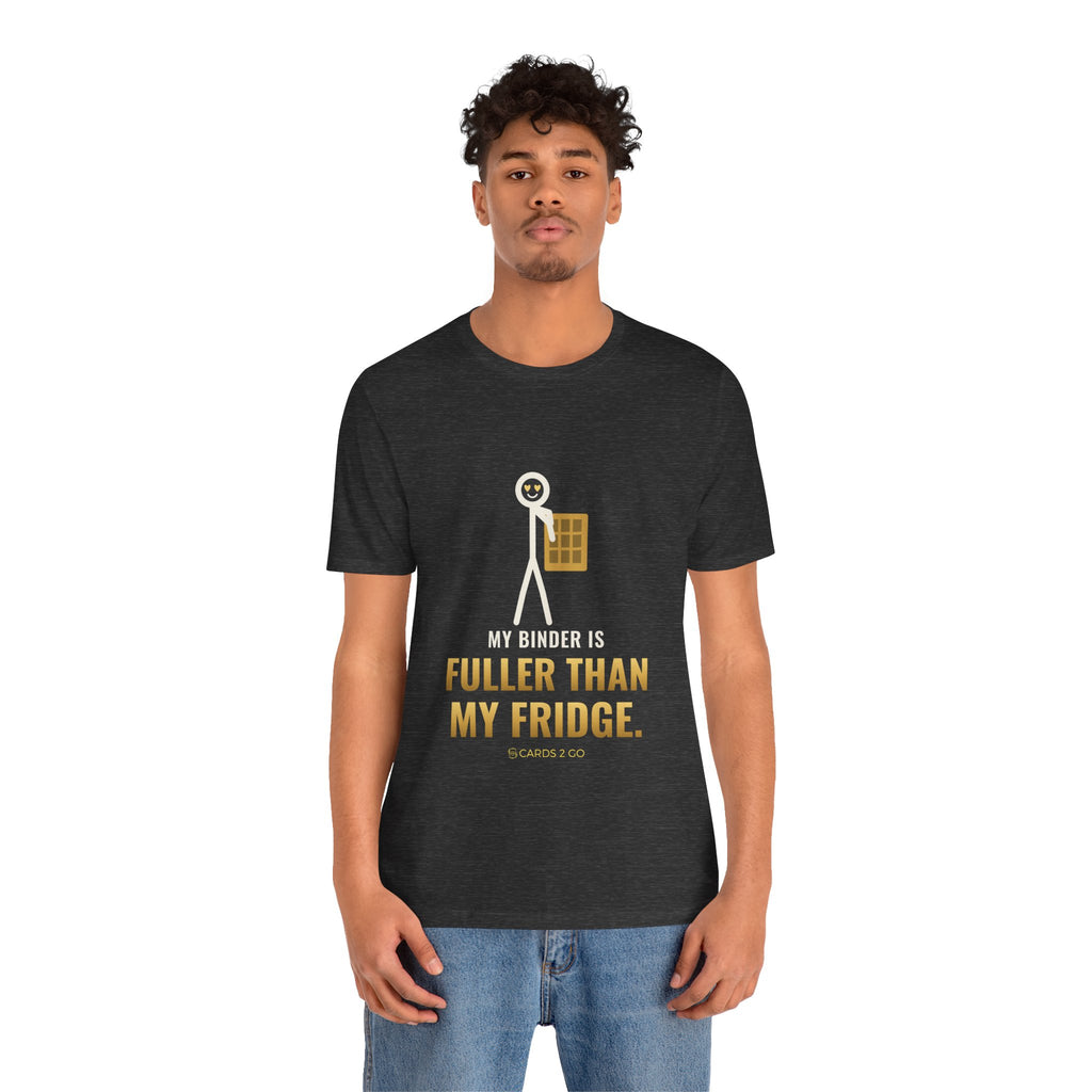 My Binder Is Fuller Than My Fridge Illustrated Tee