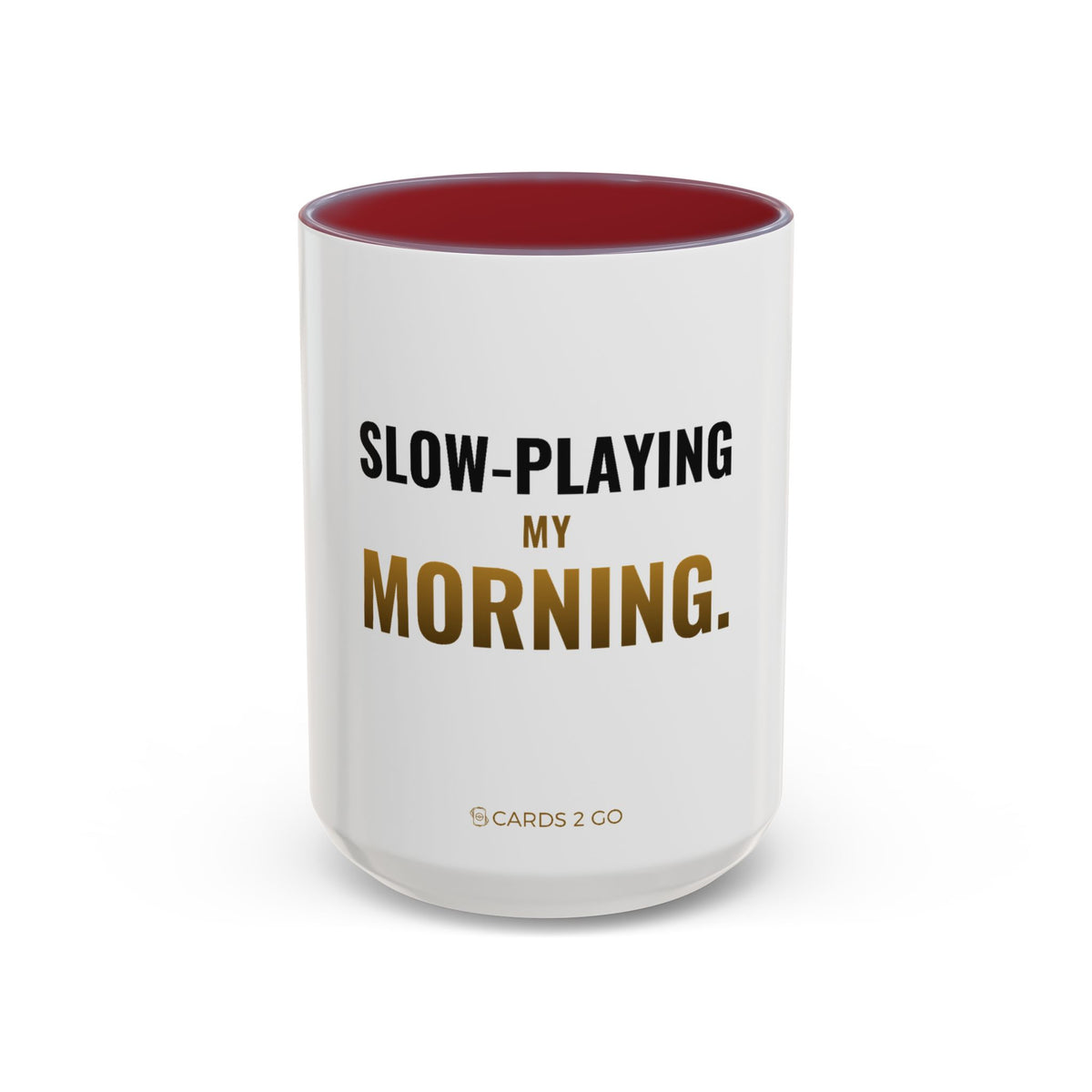 Slow-Playing My Morning Mug