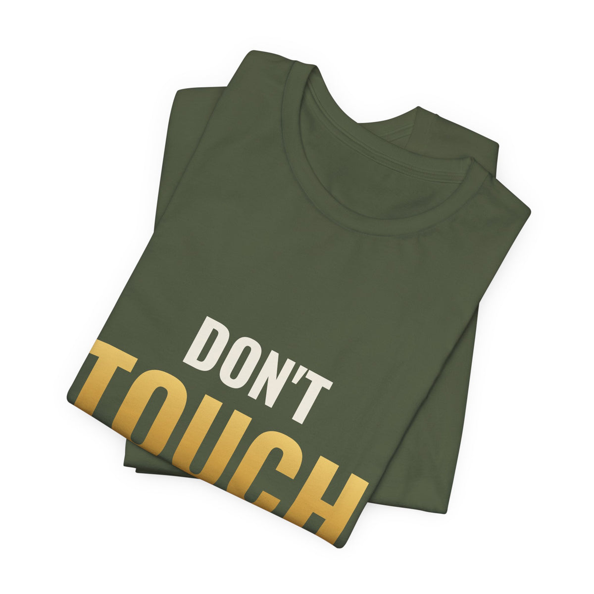 Don't Touch My Binder Tee