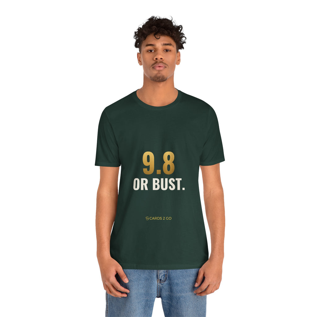 9.8 Or Bust Tee