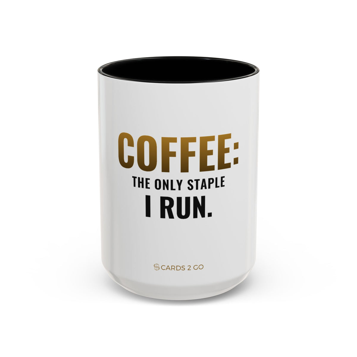 Coffee: The Only Staple I Run Mug
