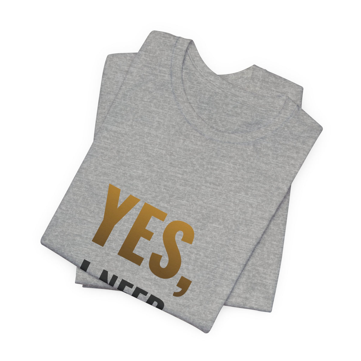 Yes, I Need Another Binder Tee