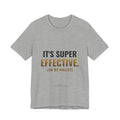 It's Super Effective (On My Wallet) Tee
