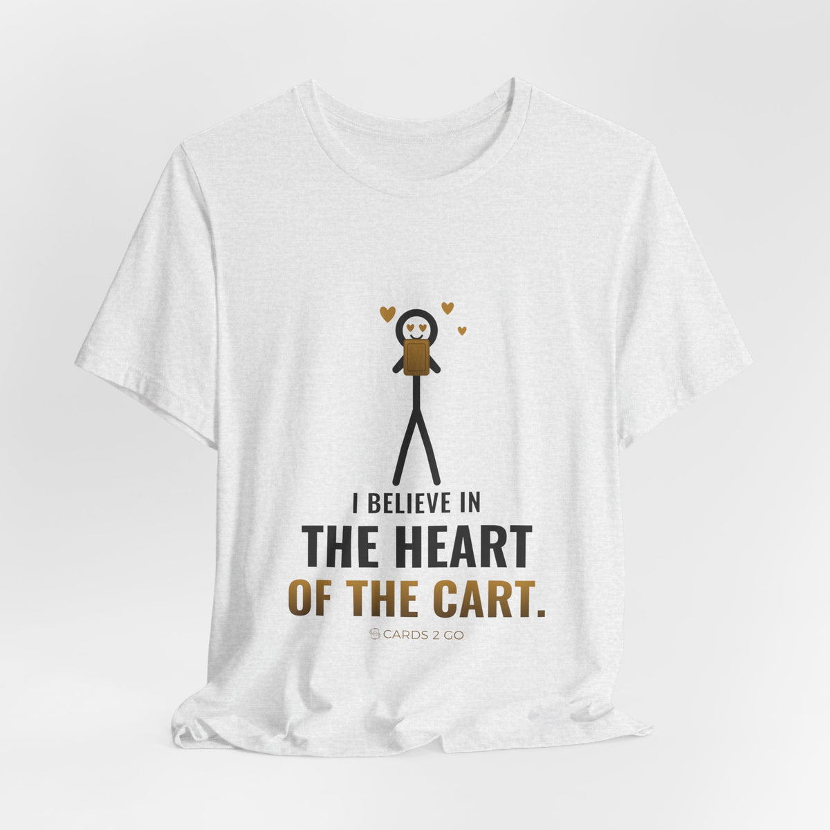 I Believe In The Heart Of The Cart Illustrated Tee