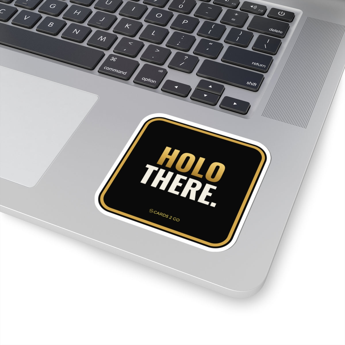 Holo There Sticker