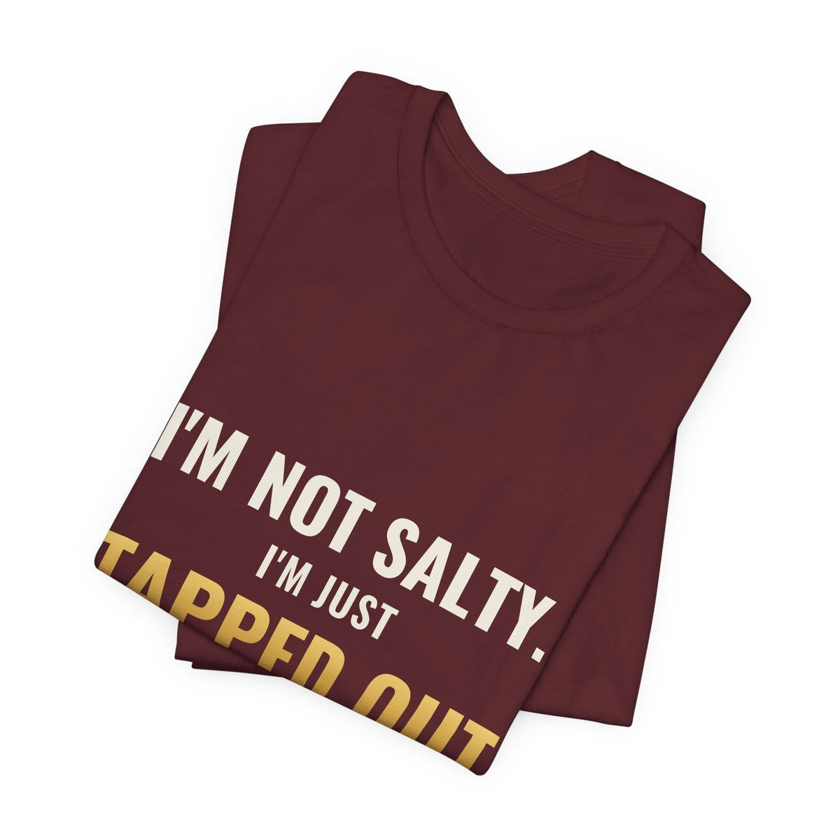 Tapped Out Emotionally Tee
