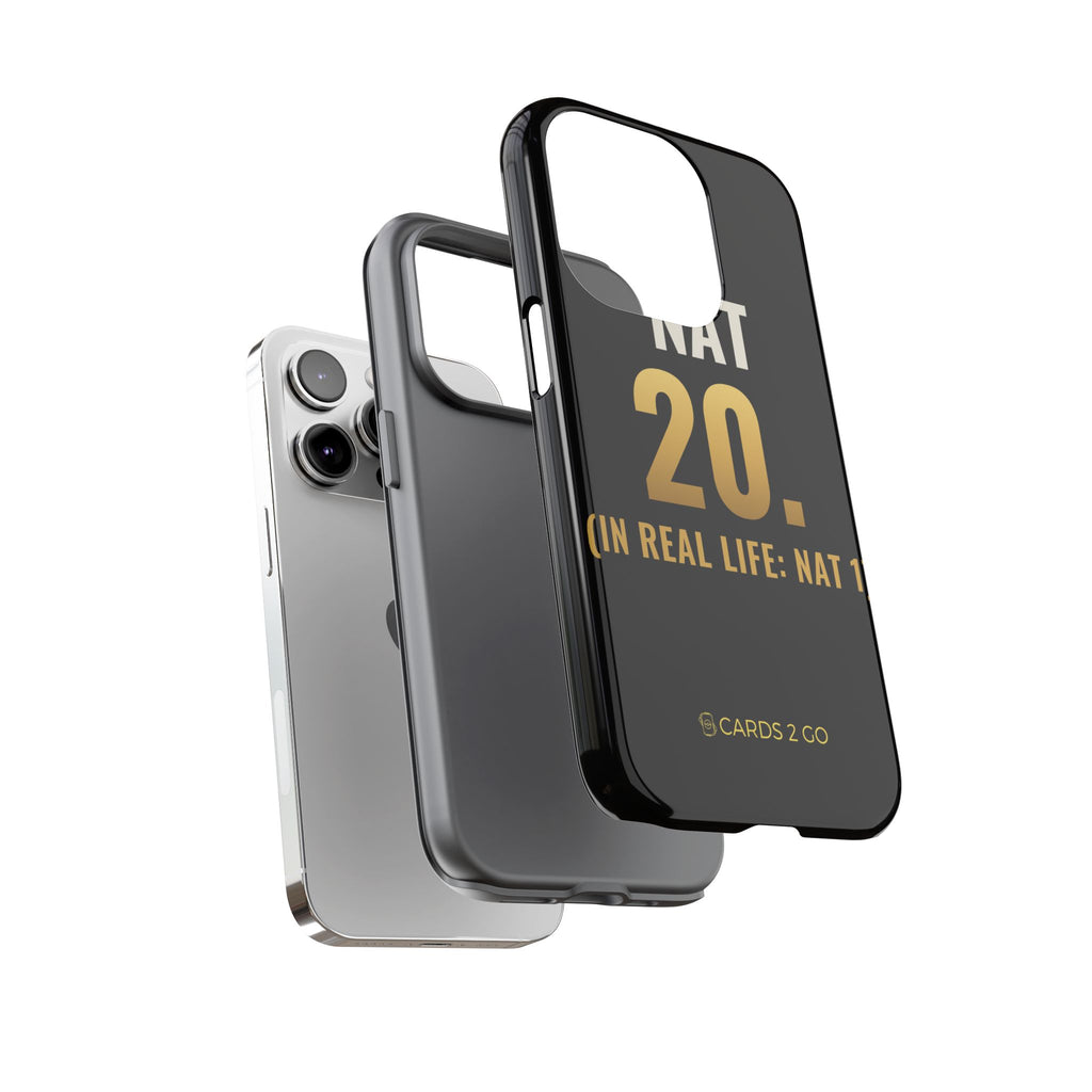 Nat 20 (In Real Life: Nat 1) iPhone Case
