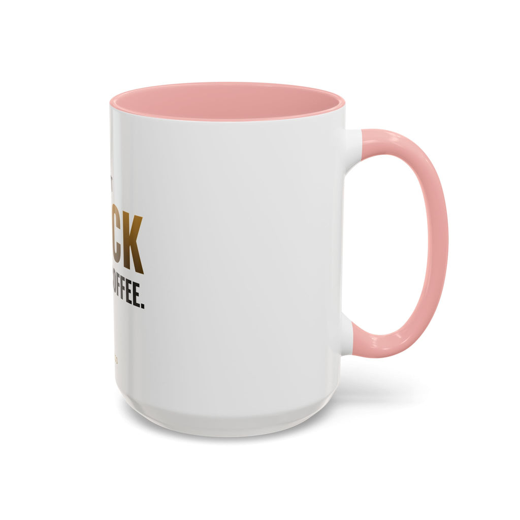 I Don't Block Before Coffee Mug