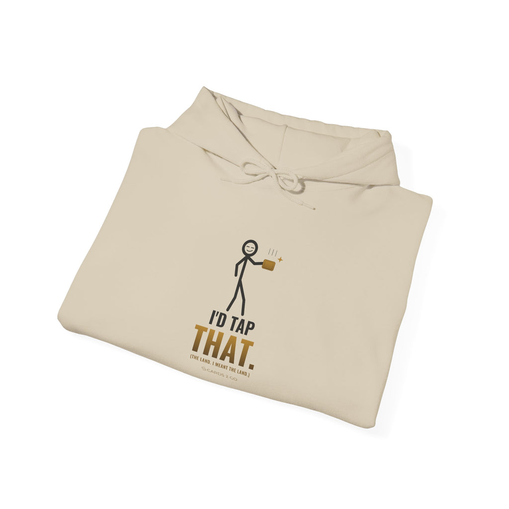 I'd Tap That (The Land) Illustrated Hoodie