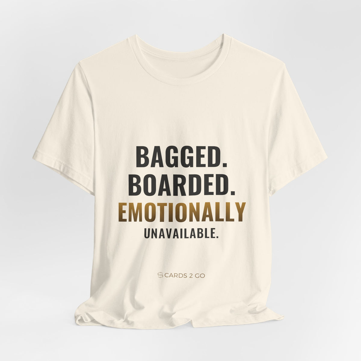 Bagged, Boarded & Emotionally Unavailable Tee