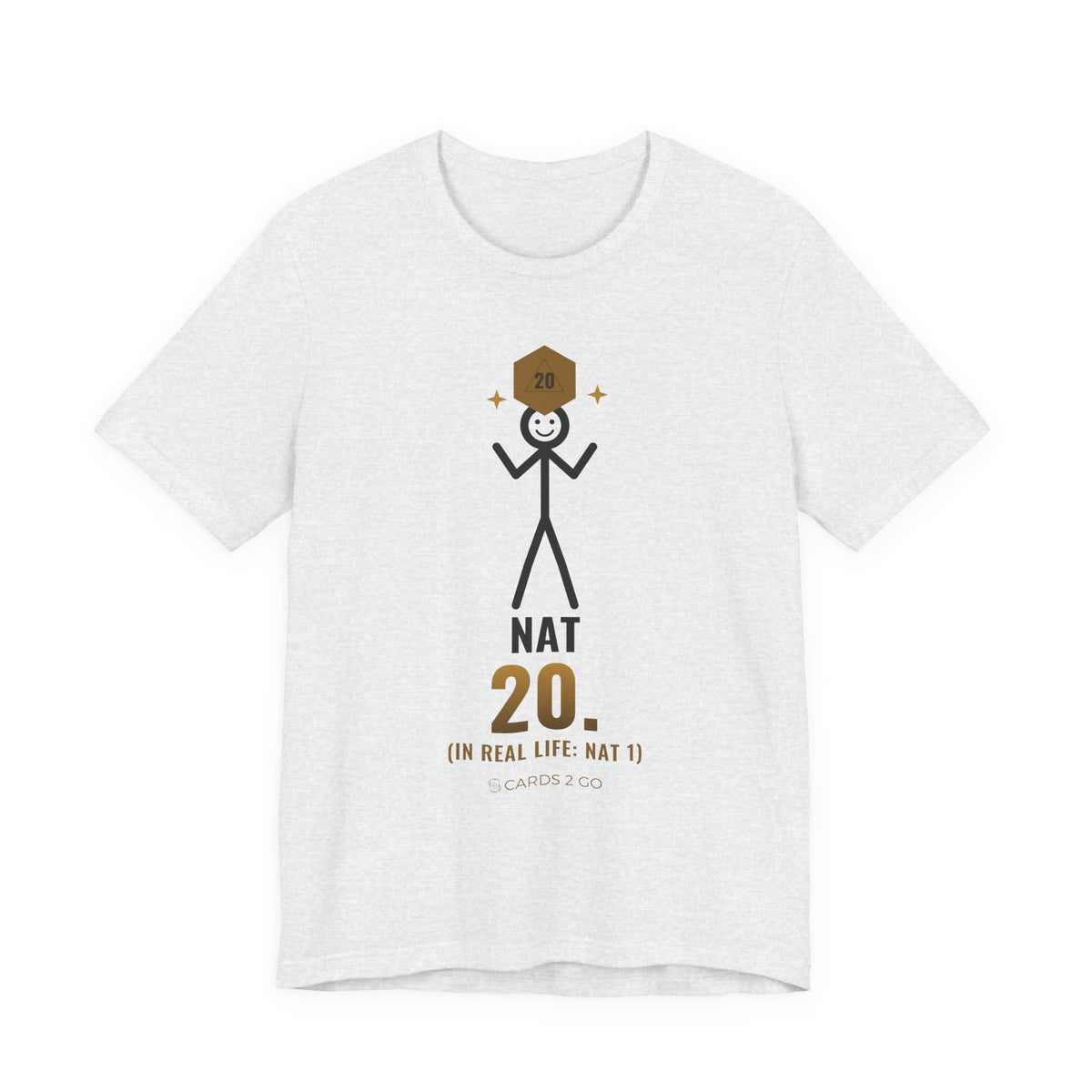 Nat 20 (In Real Life: Nat 1) Illustrated Tee
