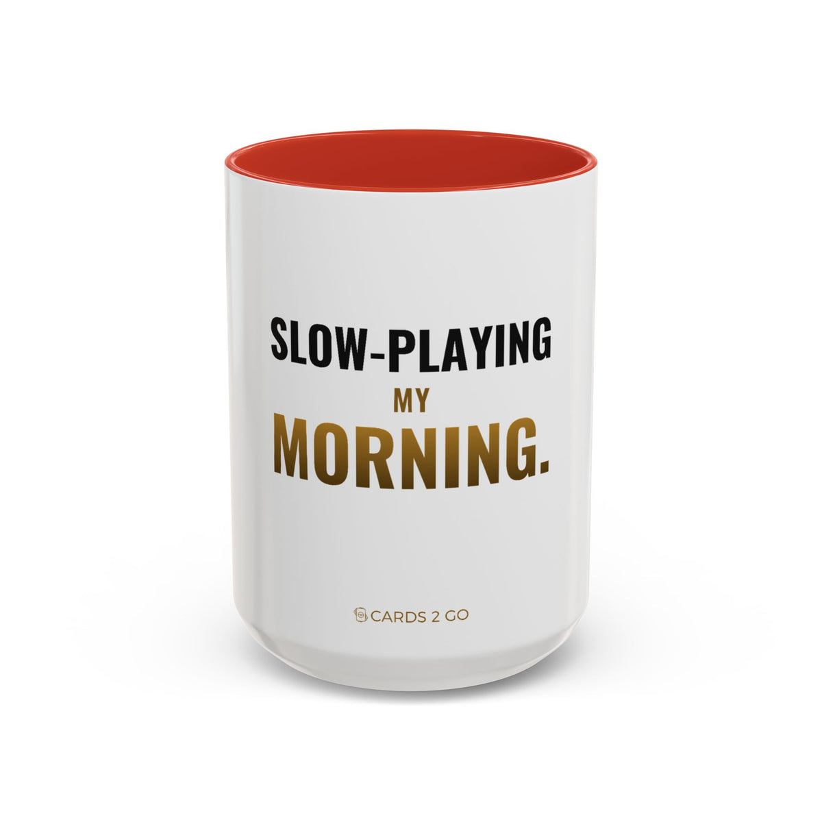 Slow-Playing My Morning Mug