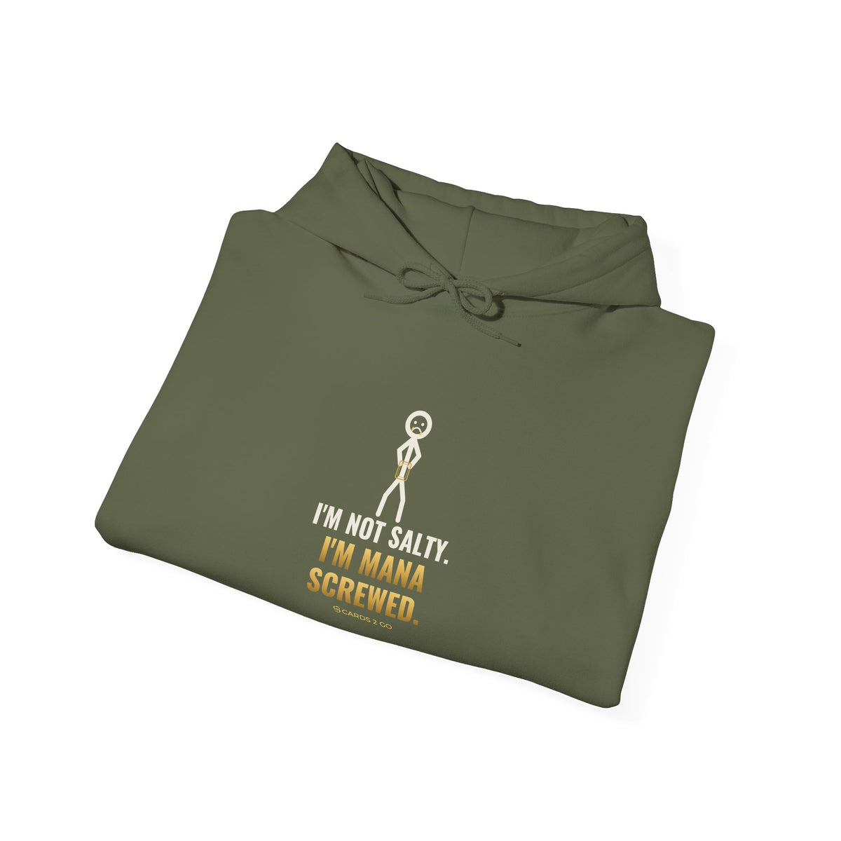 I'm Not Salty, I'm Mana Screwed Illustrated Hoodie