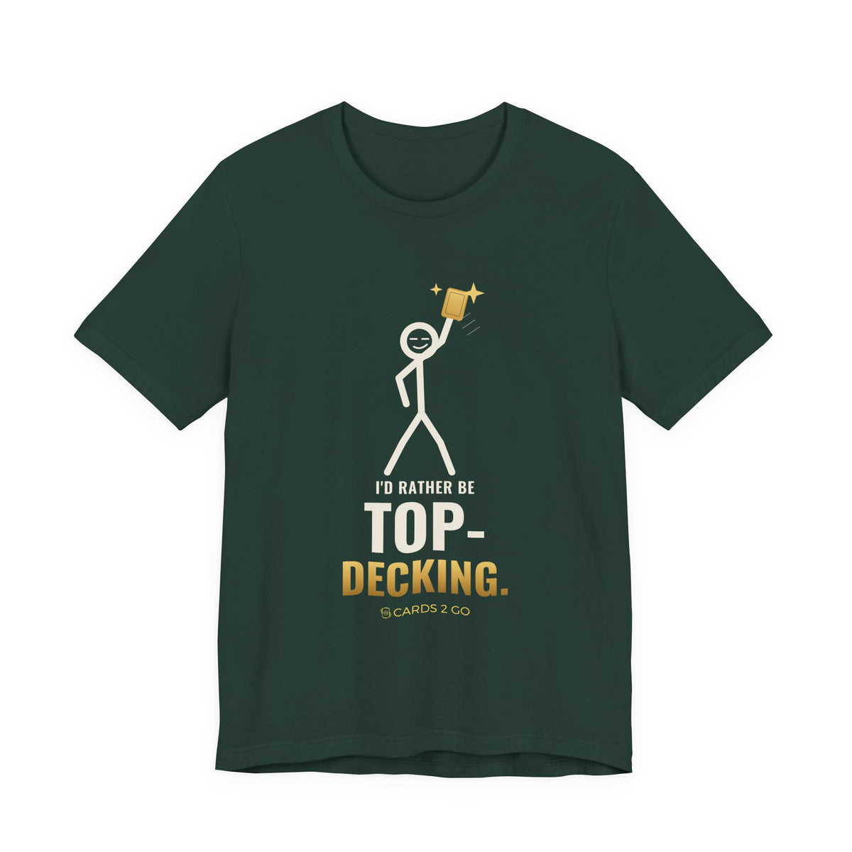 I'd Rather Be Top-Decking Illustrated Tee