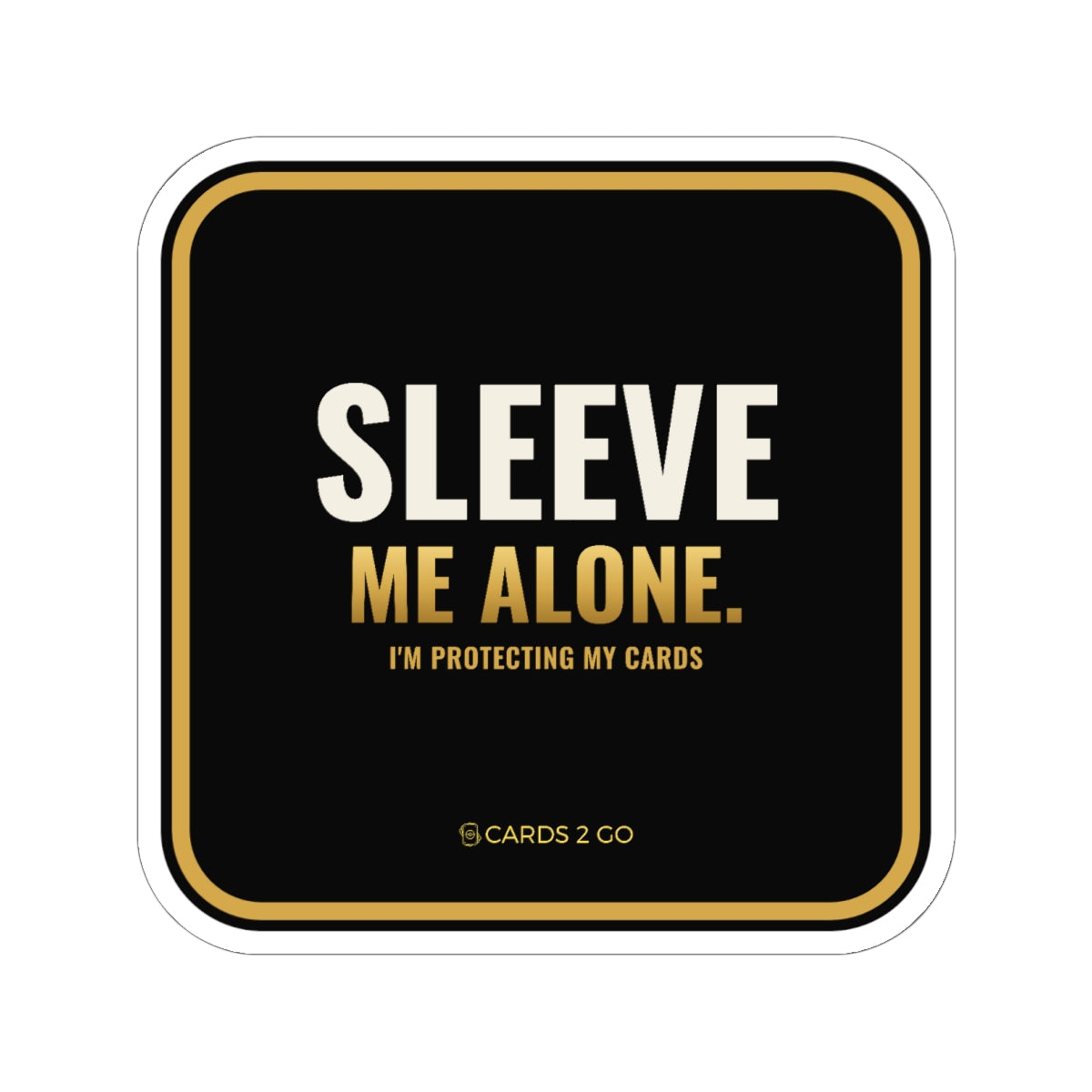 Sleeve Me Alone Sticker